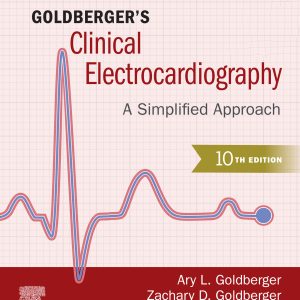 Goldberger’s Clinical Electrocardiography: A Simplified Approach, 10th Edition (EPUB)
