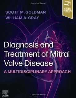 Diagnosis and Treatment of Mitral Valve Disease: A Multidisciplinary Approach (Original PDF from Publisher)