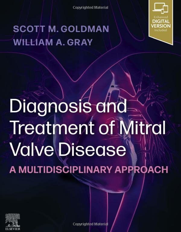 Diagnosis and Treatment of Mitral Valve Disease: A Multidisciplinary Approach (Original PDF from Publisher)