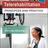 Telerehabilitation: Principles and Practice (Original PDF from Publisher)