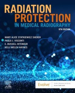Radiation Protection in Medical Radiography, 9th edition (Original PDF from Publisher)