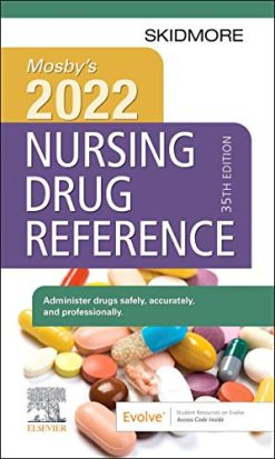 Mosby’s 2022 Nursing Drug Reference (Skidmore Nursing Drug Reference), 35th edition (Original PDF from Publisher)