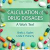 Calculation of Drug Dosages: A Work Text,12th edition (Original PDF from Publisher)