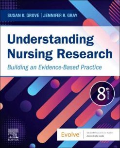Understanding Nursing Research: Building an Evidence-Based Practice, 8th edition (Original PDF from Publisher)