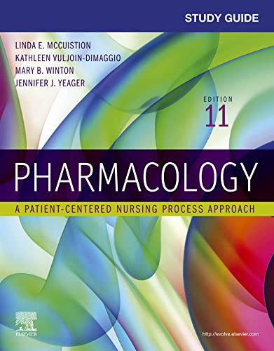 Study Guide for Pharmacology: A Patient-Centered Nursing Process Approach, 11th Edition (Original PDF from Publisher)