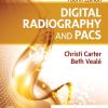 Digital Radiography and PACS, 4th Edition (Original PDF from Publisher)