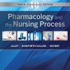 Study Guide for Pharmacology and the Nursing Process, 10th Edition (Original PDF from Publisher)