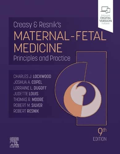 Creasy and Resnik’s Maternal-Fetal Medicine: Principles and Practice, 9th edition (Original PDF from Publisher)