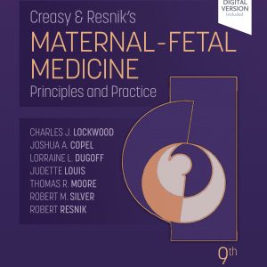 Creasy and Resnik’s Maternal-Fetal Medicine: Principles and Practice, 9th Edition (EPUB)