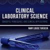 Clinical Laboratory Science: Concepts, Procedures, and Clinical Applications, 9th Edition (Original PDF from Publisher)