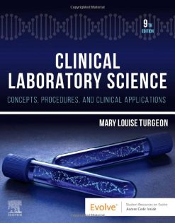 Clinical Laboratory Science: Concepts, Procedures, and Clinical Applications, 9th Edition (Original PDF from Publisher)
