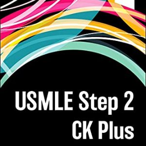 USMLE Step 2 CK Plus (Original PDF from Publisher)