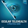 Ocular Telehealth: A Practical Guide (True PDF)