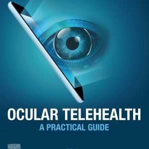 Ocular Telehealth: A Practical Guide (EPUB)