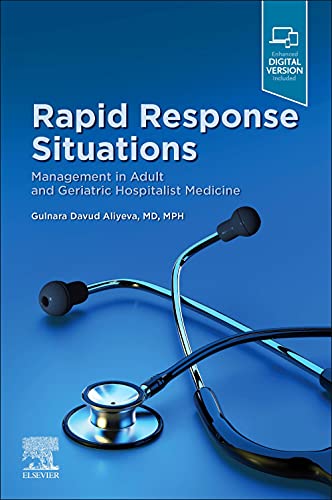 Rapid Response Situations: Management in Adult and Geriatric Hospitalist Medicine (True PDF)