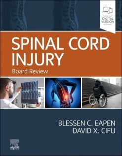 Spinal Cord Injury: Board Review (Original PDF from Publisher)