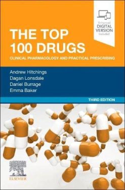 The Top 100 Drugs: Clinical Pharmacology and Practical Prescribing, 3rd edition (Original PDF from Publisher)