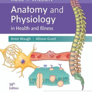 Ross & Wilson Anatomy and Physiology in Health and Illness, 14th Edition (Original PDF from Publisher)
