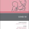 Covid-19, An Issue of Pediatric Clinics of North America (Volume 68-5) (The Clinics: Internal Medicine, Volume 68-5) (Original PDF from Publisher)