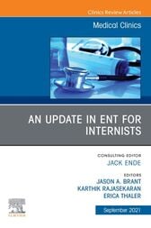An Update in ENT for Internists, An Issue of Medical Clinics of North America, E-Book (Original PDF from Publisher)
