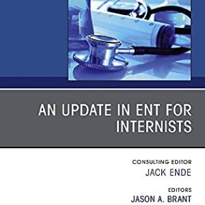 An Update in ENT for Internists, An Issue of Medical Clinics of North America (Volume 105-5) (The Clinics: Internal Medicine, Volume 105-5) (True PDF)