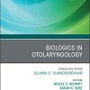 Biologics in Otolaryngology, An Issue of Otolaryngologic Clinics of North America (Volume 54-4) (The Clinics: Surgery, Volume 54-4) (Original PDF from Publisher)