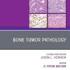 Bone Tumor Pathology, An Issue of Surgical Pathology Clinics (Volume 14-4) (True PDF)
