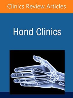 Use of Sonography in Hand/Upper Extremity Surgery – Innovative Concepts and Techniques, An Issue of Hand Clinics (Volume 38-1) (The Clinics: Internal Medicine, Volume 38-1) (Original PDF from Publisher)
