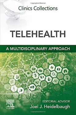Telehealth: A Multidisciplinary Approach: Clinics Collections (EPUB)