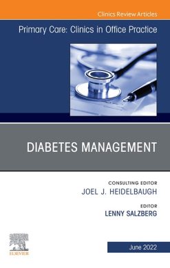Diabetes Management, An Issue of Primary Care: Clinics in Office Practice (EPUB)