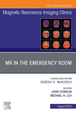 MR in the Emergency Room, An Issue of Magnetic Resonance Imaging Clinics of North America (Original PDF from Publisher)