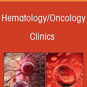Colorectal Cancer, An Issue of Hematology/Oncology Clinics of North America (Volume 36-3) (The Clinics: Internal Medicine, Volume 36-3) (Original PDF from Publisher)