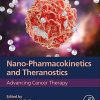 Nano-Pharmacokinetics and Theranostics: Advancing Cancer Therapy (Original PDF from Publisher)