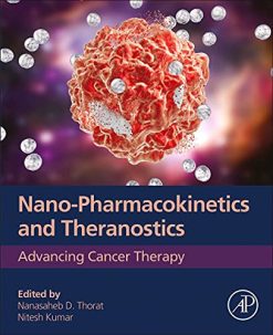 Nano-Pharmacokinetics and Theranostics: Advancing Cancer Therapy (Original PDF from Publisher)