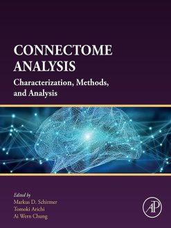 Connectome Analysis: Characterization, Methods, and Analysis (Original PDF from Publisher)