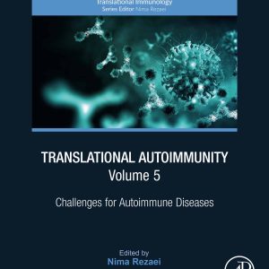 Translational Autoimmunity, Volume 5: Challenges for Autoimmune Diseases (EPUB)