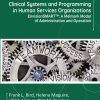 Clinical Systems and Programming in Human Services Organizations: EnvisionSMART™: A Melmark Model of Administration and Operation (Original PDF from Publisher)