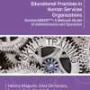 Educational Practices in Human Services Organizations: EnvisionSMART™ A Melmark Model of Administration and Operation (Original PDF from Publisher)