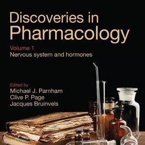 Discoveries in Pharmacology – Volume 1 – Nervous system and hormones (Original PDF from Publisher)
