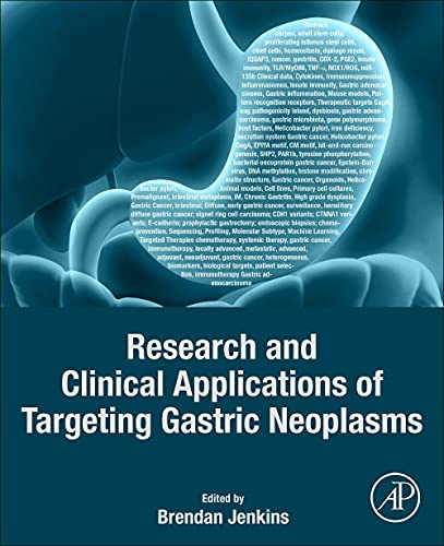 Research and Clinical Applications of Targeting Gastric Neoplasms (Original PDF from Publisher)