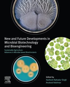 New and Future Developments in Microbial Biotechnology and Bioengineering: Sustainable Agriculture: Advances in Microbe-based Biostimulants (EPUB)