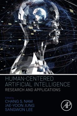 Human-Centered Artificial Intelligence: Research and Applications (EPUB)
