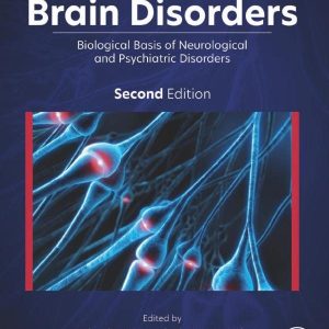 Neurobiology of Brain Disorders: Biological Basis of Neurological and Psychiatric Disorders, 3rd edition (Original PDF from Publisher)
