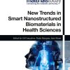 New Trends in Smart Nanostructured Biomaterials in Health Sciences (EPUB)
