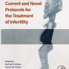 Handbook of Current and Novel Protocols for the Treatment of Infertility (EPUB)