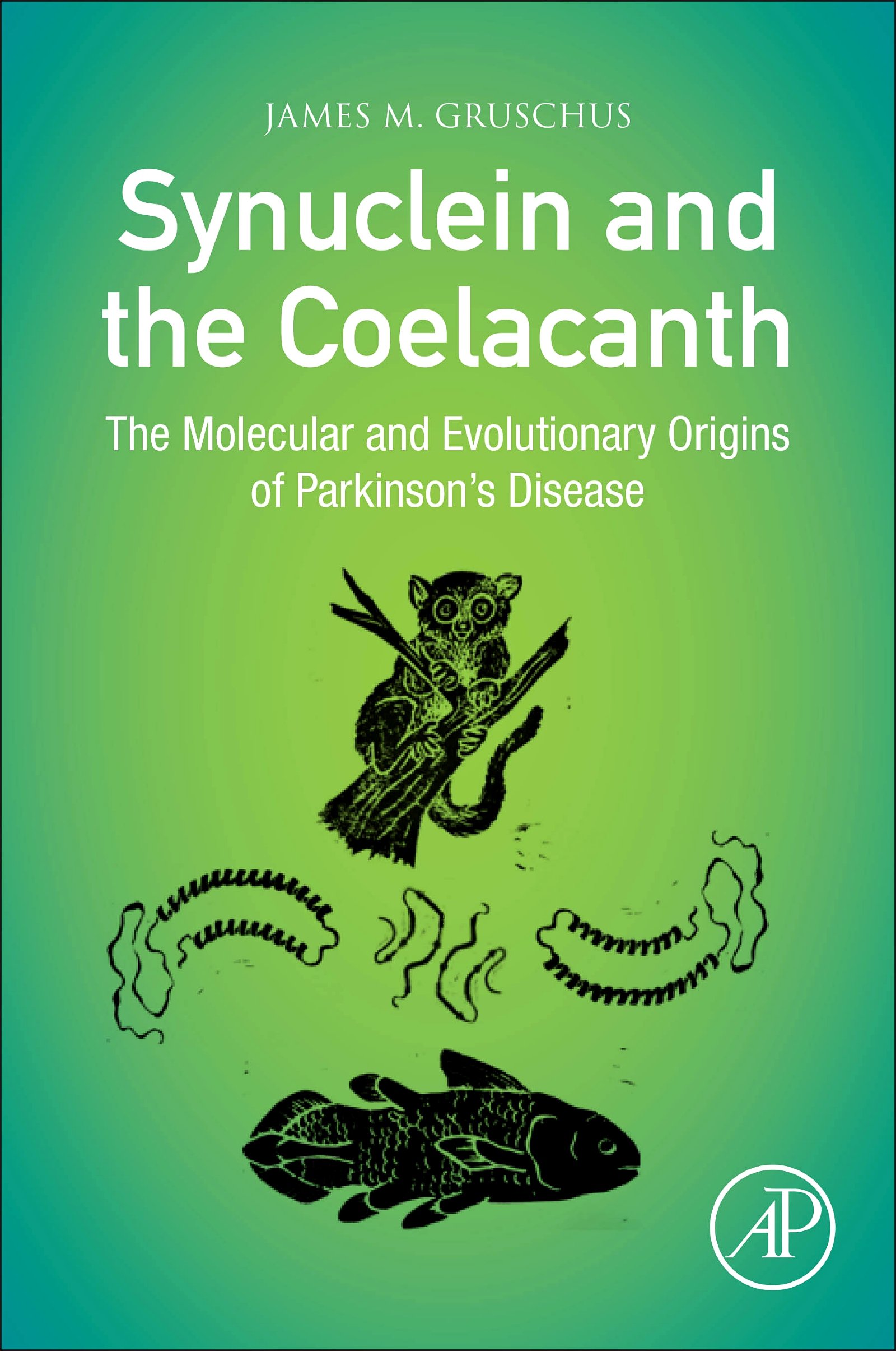 Synuclein and the Coelacanth: The Molecular and Evolutionary Origins of Parkinson’s Disease (Original PDF from Publisher)