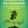 Synuclein and the Coelacanth: The Molecular and Evolutionary Origins of Parkinson’s Disease (EPUB)