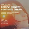 Handbook of Lifespan Cognitive Behavioral Therapy: Childhood, Adolescence, Pregnancy, Adulthood, and Aging (Original PDF from Publisher)