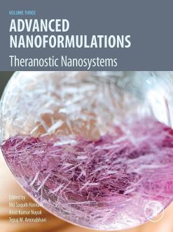 Advanced Nanoformulations: Theranostic Nanosystems, Volume 3 (Original PDF from Publisher)