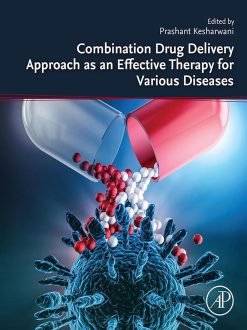 Combination Drug Delivery Approach as an Effective Therapy for Various Diseases (Original PDF from Publisher)